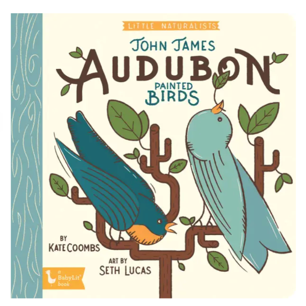 Little Naturalist: JohnJames Audubon Painted Birds