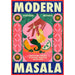 A stylized  book-cover-design with the words "MODERN MASALA" in large cream letters on blue bands, surrounded by a red border. The center shows an abstract pink hand holding a yellow and green object, with decorative pink and green motifs and text reading "SANJANA MODHA" and "ANCESTRAL INDIAN FLAVOURS REMIXED WITH LOVE.