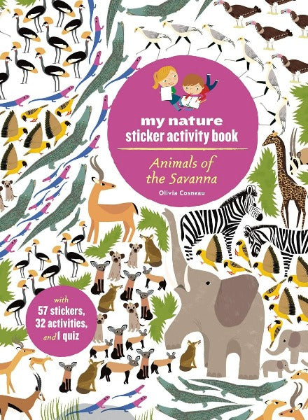 My Nature Sticker Activity Book: Animals of the Savanna