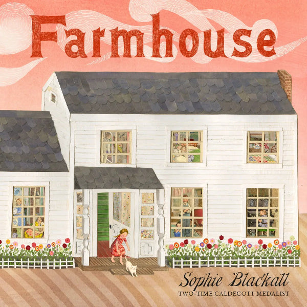 Illustration of a farmhouse with a child and dog, titled 'Farmhouse' by Sophie Blackall.