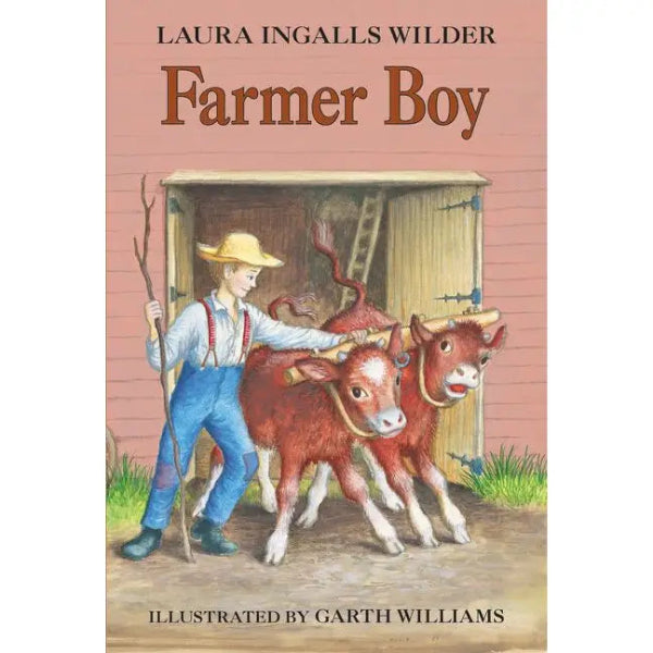 Farmer Boy: Laura Ingalls Wilder