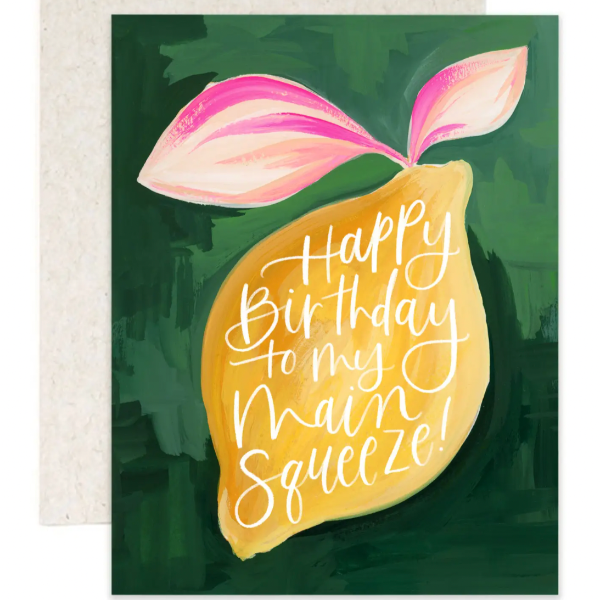 Main Squeeze Birthday Card