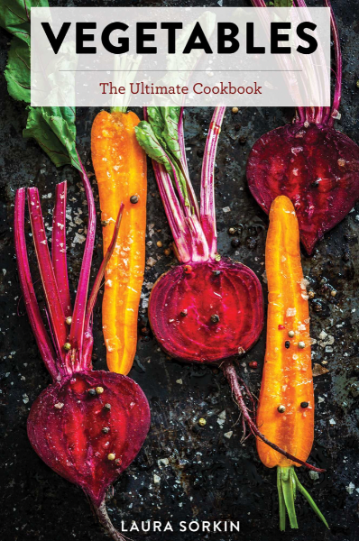 Vegetables: The Ultimate Cookbook