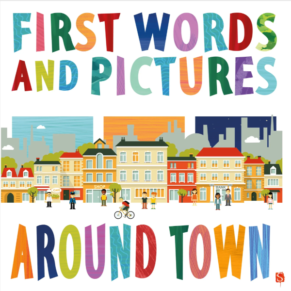 First Words and Pictures- Around Town
