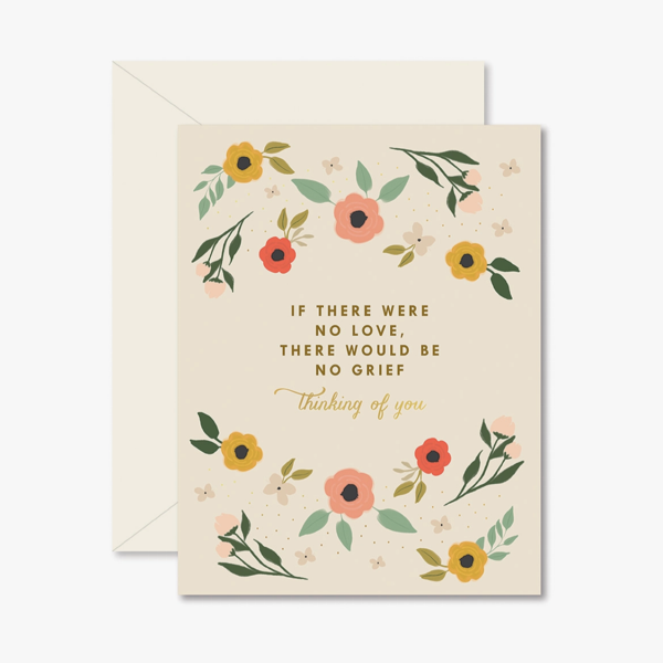If There Were No Love Sympathy Card