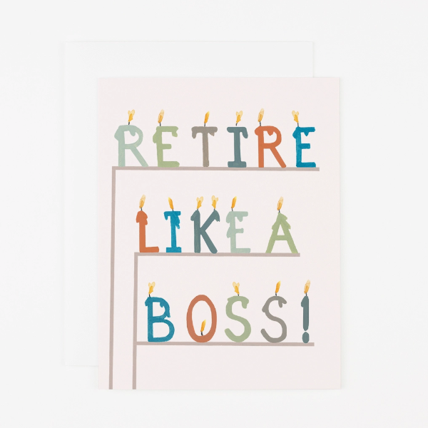 Retire Like A Boss Greeting Card