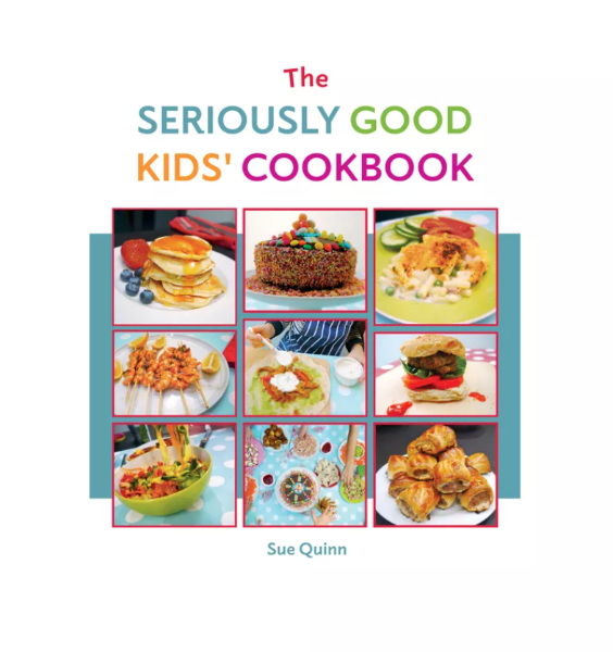 The Seriously Good Kids' Cookbook