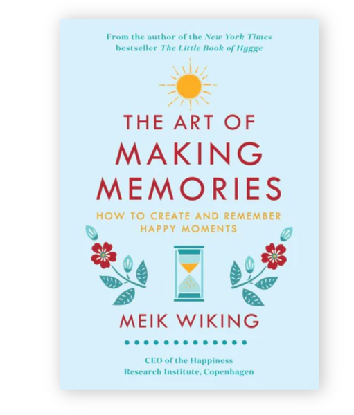The Art of Making Memories