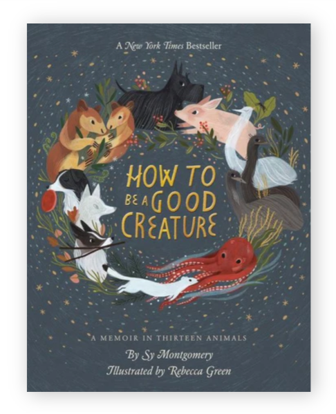 How To Be A Good Creature