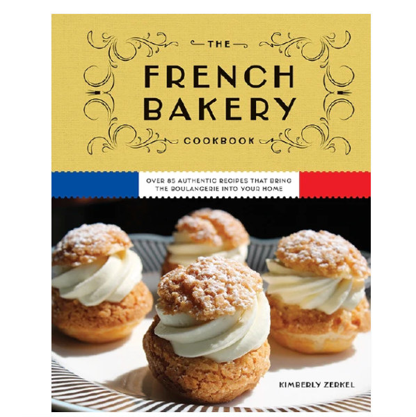 The French Bakery Cookbook