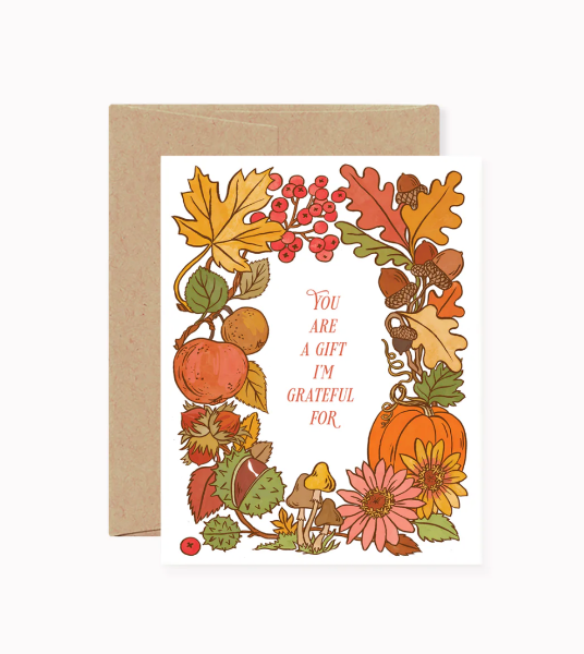 You Are A Gift Greeting Card