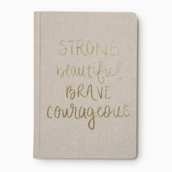 Strong Beautiful Brave Courageous Fabric Journal