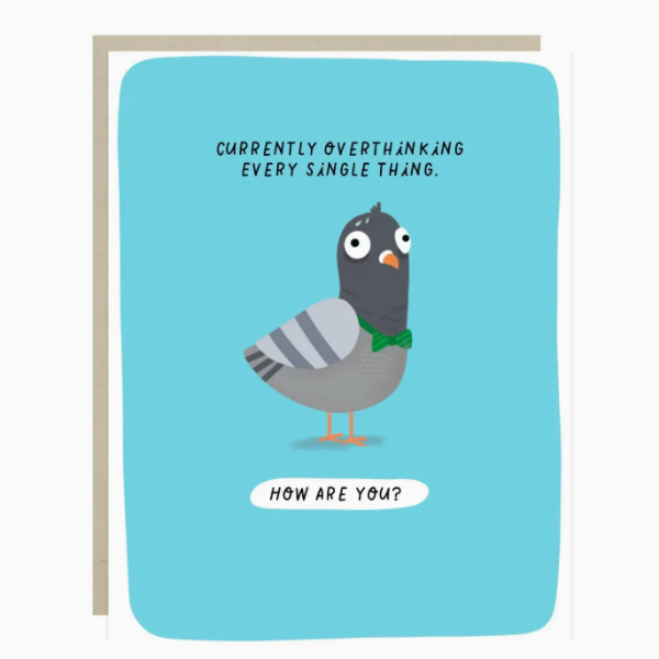 Overthinking Pigeon Card
