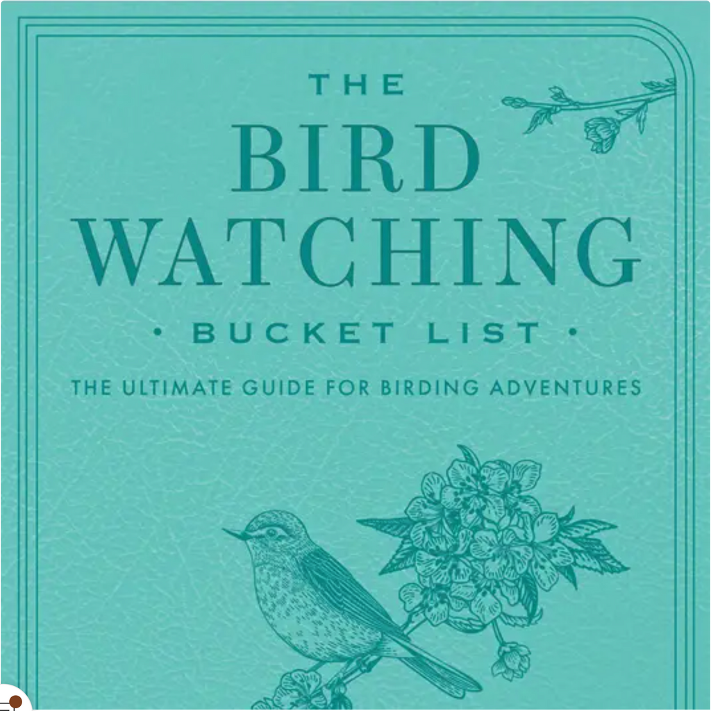 The Bird Watching Bucket List