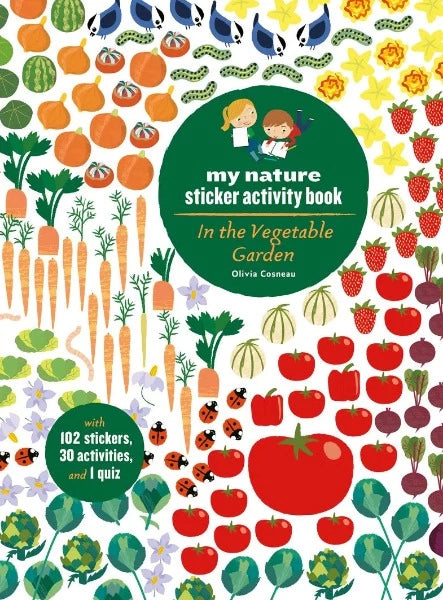 My Nature Sticker Activity Book: Vegetable Garden
