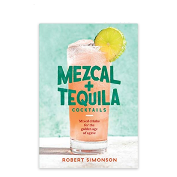Mezcal and Tequila Cocktails
