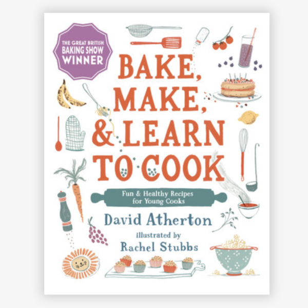 Bake, Make & Learn to Cook